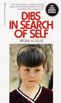 Mass Market Paperback Dibs in Search of Self: The Renowned, Deeply Moving Story of an Emotionally Lost Child Who Found His Way Back Book