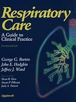 Respiratory Care: A Guide To Clinical Practice