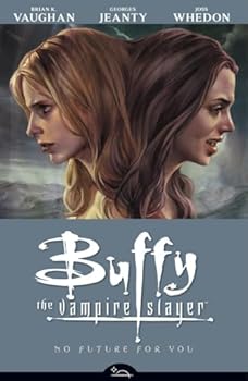 Paperback No Future For You (Buffy the Vampire Slayer Season Eight, Volume 2) Book