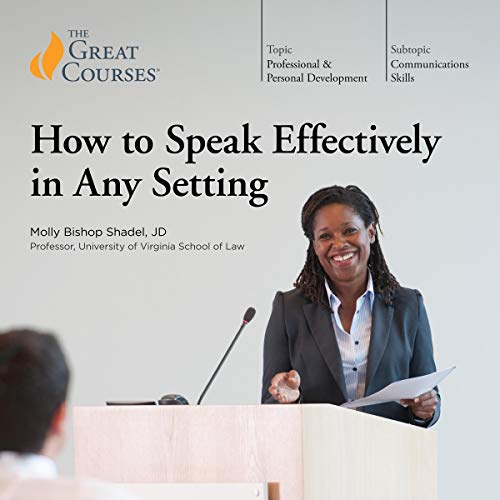 How to Speak Effectively in Any Setting