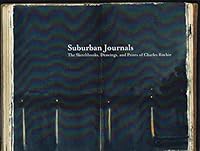 Suburban Journals: The Sketchbooks, Drawings, and Prints of Charles Ritchie 0971375372 Book Cover