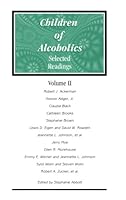 Children of Alcoholics : Selected Readings, Volume II 0964532743 Book Cover