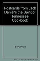 Postcards from Jack Daniel's the Spirit of Tennessee Cookbook 1558532846 Book Cover