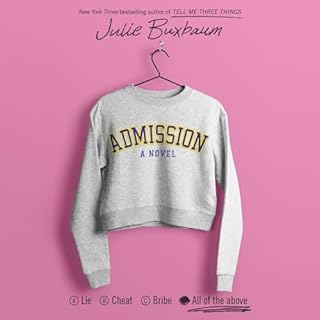 Admission Audiobook By Julie Buxbaum cover art