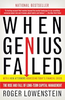 Paperback When Genius Failed: The Rise and Fall of Long-Term Capital Management Book