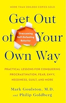 Paperback Get Out of Your Own Way: Overcoming Self-Defeating Behavior Book