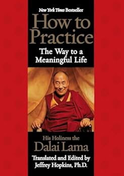 Paperback How to Practice: The Way to a Meaningful Life Book