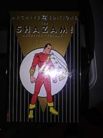 The Shazam! Archives, Vol. 1 (DC Archive Editions)