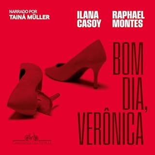 Bom dia, Verônica (Nova edição) Audiolivro Por Ilana Casoy, Raphael Montes capa