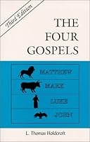 The Four Gospels (3rd ed.) 0968058019 Book Cover