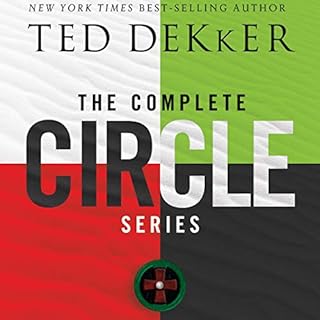 The Complete Circle Series Audiobook By Ted Dekker cover art