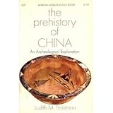 The prehistory of China: An archaeological exploration