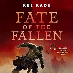 Fate of the Fallen Audiolibro Por Kel Kade arte de portada