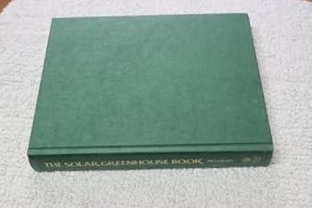 Hardcover The Solar Greenhouse Book