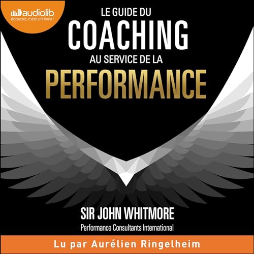 Le guide du coaching au service de la performance Audiolibro Por Sir John Whitmore, Stephane Derville - traductrice arte de p