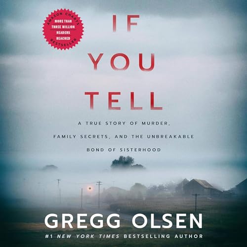 If You Tell Audiolibro Por Gregg Olsen arte de portada