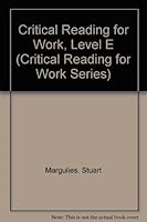 Critical Reading for Work, Level E (Critical Reading for Work Series) 0876945639 Book Cover