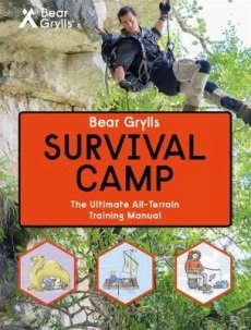 Unknown Binding Bear Grylls Survival Camp "The Ultimate All-terrain Training Manual" Book