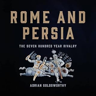 Rome and Persia Audiolibro Por Adrian Goldsworthy arte de portada