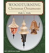 Woodturning Christmas Ornaments with Dale L. Nish (Fox Chapel Publishing) Step-by-Step Instructio...