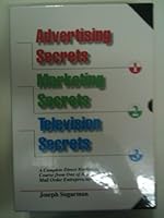 Complete Direct Marketing Course: Advertising Secrets; Marketing Secrets; Television Secrets (Advertising/Marketing/Television/Copywriting/Direct Marketing, 3-Volume Set) 1891686208 Book Cover