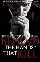 Behind The Hands That Kill 1533150168 Book Cover