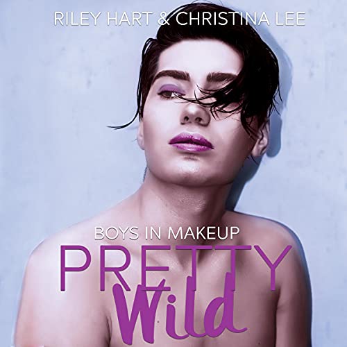 Pretty Wild Audiolivro Por Christina Lee, Riley Hart capa