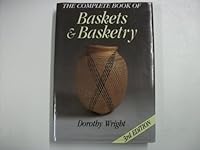 The Complete Book of Baskets and Basketry