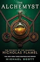 The Alchemyst: The Secrets of The Immortal Nicholas Flamel