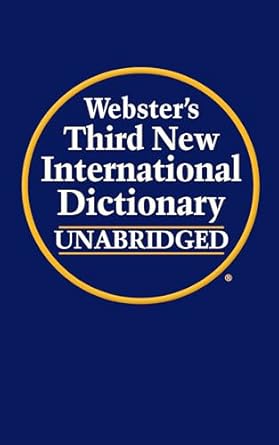 Webster&#39;s Third New International Dictionary Unabridged, Kindle Edition (English Edition)