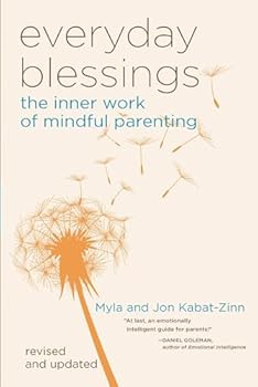 Paperback Everyday Blessings: The Inner Work of Mindful Parenting Book