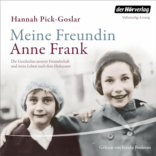 Meine Freundin Anne Frank Audiolibro Por Hannah Pick-Goslar, Elsbeth Ranke - Übersetzer arte de portada