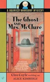 Mass Market Paperback The Ghost and Mrs. McClure (Haunted Bookshop Mystery) Book