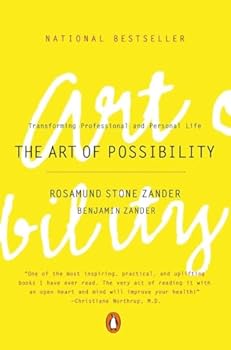 Paperback The Art of Possibility: Transforming Professional and Personal Life Book