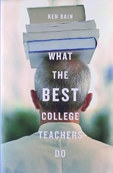 Hardcover What the Best College Teachers Do Book