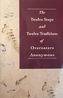 Twelve Steps of Overeaters Anonymous