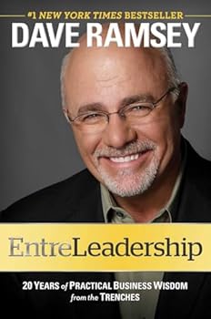 Hardcover EntreLeadership: 20 Years of Practical Business Wisdom from the Trenches Book