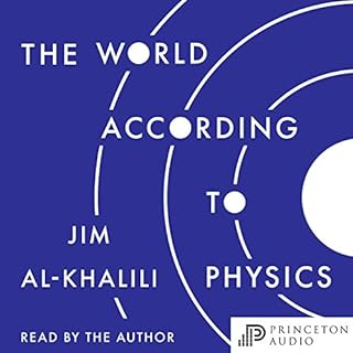 The World According to Physics Audiolibro Por Jim Al-Khalili arte de portada