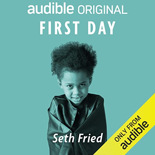 First Day Audiolibro Por Seth Fried arte de portada