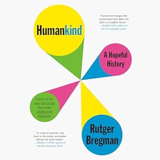 Humankind Audiolibro Por Rutger Bregman, Erica Moore, Elizabeth Manton arte de portada