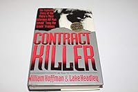 Contract Killer: The Explosive Story of the Mafia's Most Notorious Hitman Donald "Tony the Greek" Frankos