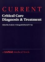 Current Critical Care Diagnosis & Treatment