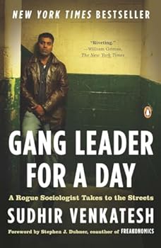 Paperback Gang Leader for a Day: A Rogue Sociologist Takes to the Streets Book