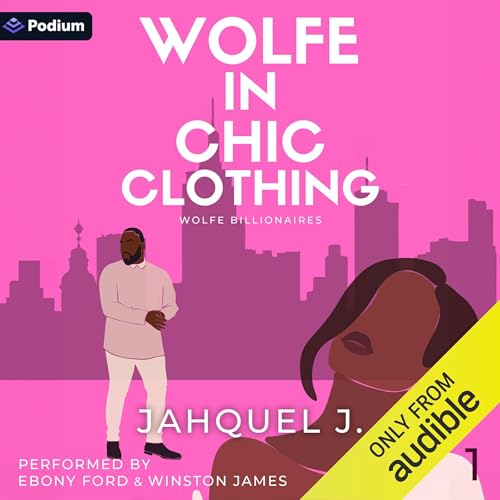 A Wolfe in Chic Clothing Audiolibro Por Jahquel J. arte de portada