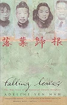 Paperback Falling Leaves: The True Story of an Unwanted Chinese Daughter Book