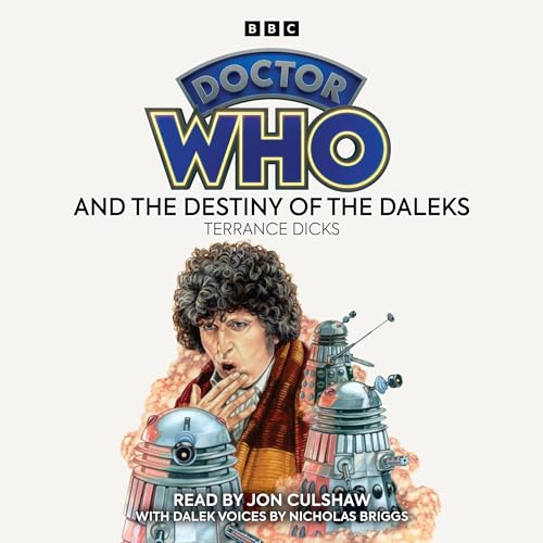 Doctor Who and the Destiny of the Daleks Audiolibro Por Terrance Dicks arte de portada