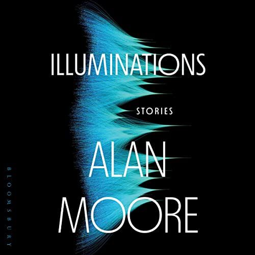 Illuminations Audiolibro Por Alan Moore arte de portada