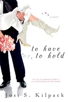 To Have or to Hold