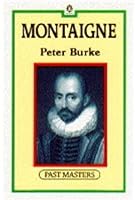 Montaigne (Past Masters) 0809070014 Book Cover