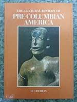 The pre-Colombian civilizations: The world of the Maya, Aztecs, and Incas